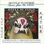 Musique Du Monde: Peking Opera