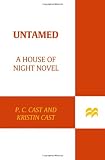 Untamed (House of Night, Book 4)