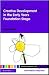 Creative Development in the Early Years Foundation Stage (Practical Guidance in the Early Years Foundation Stage)