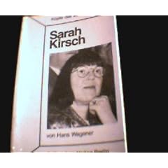 Sarah Kirsch.
