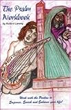 Psalm Workbook by Laremy, Robert
