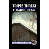 Triple Threat, Book 3 in the Taylor Madison Mystery Seires