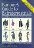 Barlowe's Guide to Extraterrestrials: Great Aliens from Science Fiction Literature