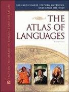 The Atlas of Languages: The Origin and Development of Languages Throughout the World (Facts on File Library of Language and Literature Series)