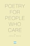 Poetry for People Who Care