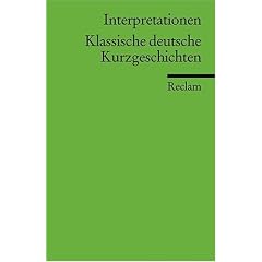 Interpretationen: Klassische deutsche Kurzgeschichten