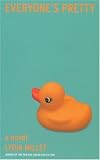 Everyone's Pretty: A Novel