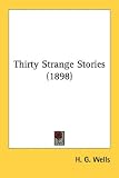Thirty Strange Stories (Short Story Index Reprint Series)