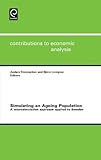 Simulating an ageing population : a microsimulation approach applied to Sweden