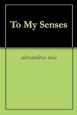 To My Senses
