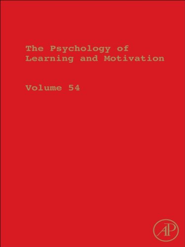 The Psychology of Learning and Motivation: Advances in Research and Theory: 54