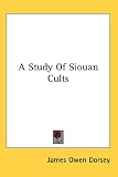 A Study Of Siouan Cults