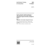 ISO 11146-1:2005, Lasers and laser-related equipment - Test methods for laser beam widths, divergence angles and beam propagation ratios - Part 1: Stigmatic and simple astigmatic beams