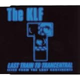 Last Train To Trancentral [CD-Single, DE, Blow Up INT 825.907]