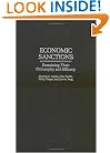 Economic Sanctions: Examining Their Philosophy and Efficacy