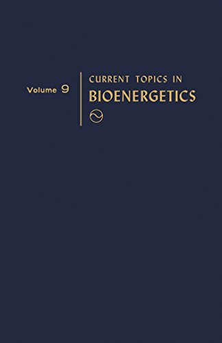 Current Topics in Bioenergetics: Volume 9: v. 9