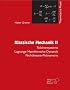 Theoretische Physik. Ein Lehr- und �bungstext f�r Anfangssemester (Band 1-4) und Fortgeschrittene (ab Band 5 und Erg�nzungsb�nde): Theoretische ... Dynamik - Nichtlineare Ph�nomene: BD 2