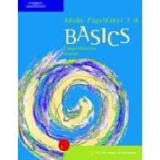 Adobe PageMaker 7.0 BASICS (Basics (Thompson Learning))