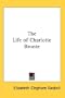The Life of Charlotte Bronte
