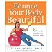 Bounce Your Body Beautiful - Book