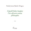 Leopold Sedar Senghor l'Art Africain Comme Philosophie
