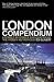 The London Compendium: A Street-by-street Exploration of the Hidden Metropolis