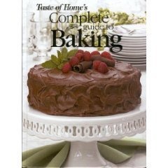 Taste of Home: Complete Guide to Baking