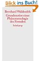 Grundmotive einer Ph�nomenologie des Fremden