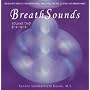 Breathsounds 8-4-16-4: Measured Music for Breathin&hellip ~ M.S. Sandra Summerfield Kozak