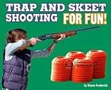 Books : Trap and Skeet Shooting for Fun! (For Fun!)