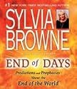 End of Days: Predictions and Prophecies about the End of the World