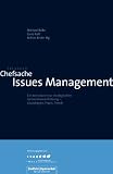 Chefsache Issues Management: Konigsdisziplin der Unternehmenskommunikation (German Edition)