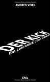 Der Kick: Ein Lehrst&uuml;ck &uuml;ber Gewalt - Andres Veiel