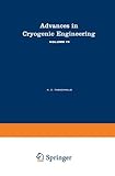 Advances in cryogenic engineering. Vol.19