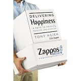 Delivering Happiness: A Path to Profits, Passion, and Purpose (Hardcover)