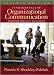 Fundamentals of Organizational Communication 7th (seventh) edition Text Only