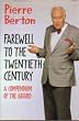 Farewell to the Twentieth Century: A Compedium to the Absurd