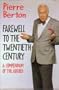 Farewell to the Twentieth Century