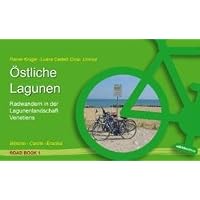 Östliche Lagunen. Radwandern in