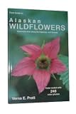 Field Guide to Alaskan Wildflowers: Commonly Seen Along Highways and Byways
