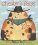 Chester's Back!