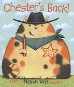 Chester's Back!