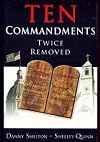 Ten Commandments Twice Removed