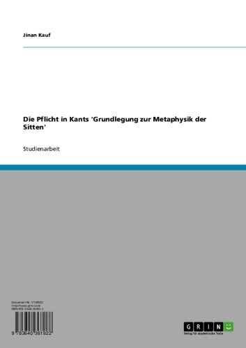 Die Pflicht in Kants 'Grundlegung zur Metaphysik der Sitten' (German Edition)