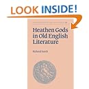 Heathen Gods in Old English Literature (Cambridge Studies in Anglo-Saxon England)