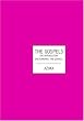 The Gospels: The Introductory Sketchworks: The Gospels