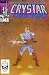 Search : The Saga of Crystar, Crystal Warrior #4