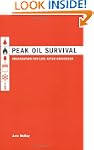 Peak Oil Survival: Preparation for Li...