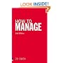 How to Manage: The Art of Making Things Happen
