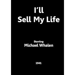 I'll Sell My Life